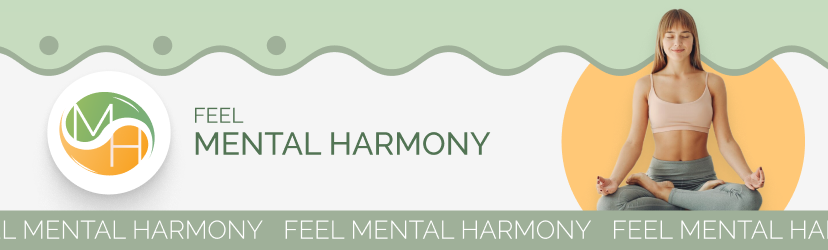 Feel Mental Harmony